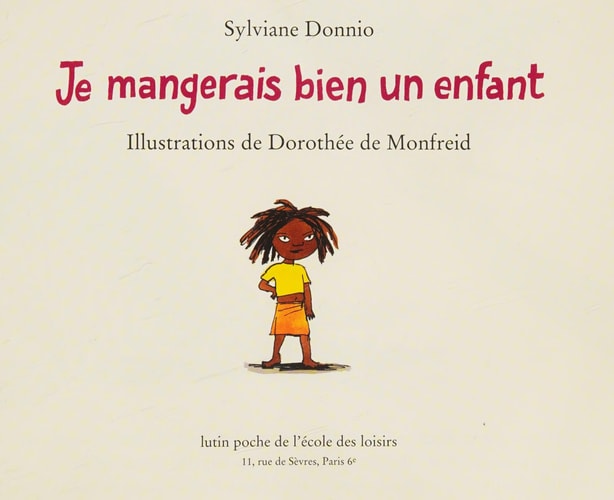 Je mangerais bien un enfant, de SYLVIANE DONNIO | portada del libro