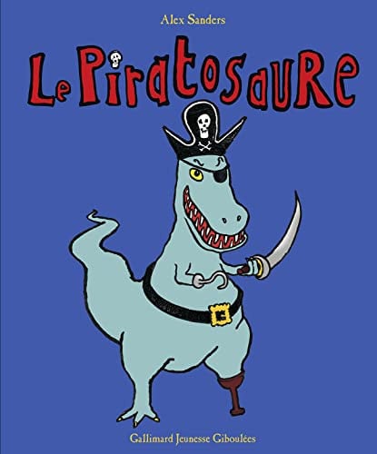 Le Piratosaure, de SANDERS | portada del libro