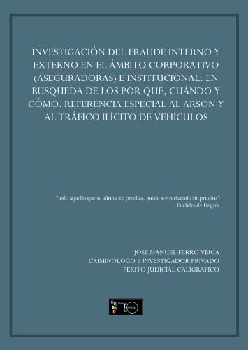 INVESTIGACION DEL FRAUDE INTERNO Y EXTERNO EN EL AMBITO CORP, de FERRO VEIGA | portada del libro