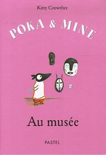 OKA ET MINE AU MUSEE, de Kitty Crowther | portada del libro