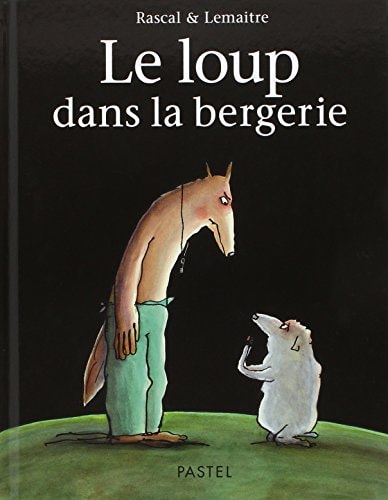 E LOUP DANS LA BERGERIE, de Rascal | portada del libro