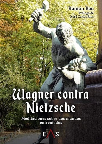 WAGNER CONTRA NIETZSCHE, de BAU | portada del libro