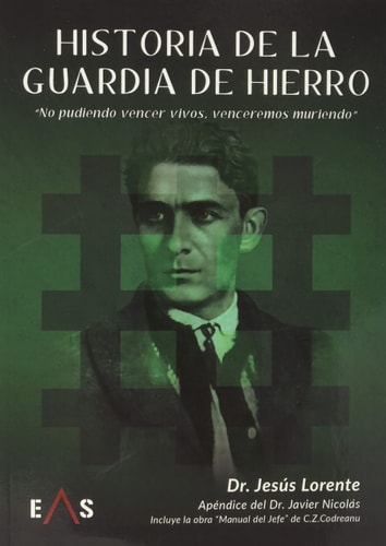 HISTORIA DE LA GUARDIA DE HIERRO, de LORENTE | portada del libro
