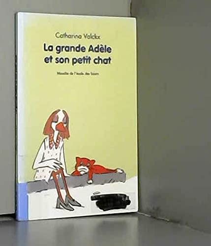 A GRANDE ADELE ET SON PETIT CHAT, de Catharina Valckx | portada del libro