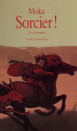 SORCIER ! T1 MENTEURS, CHARLATANS ET SOUDARDS, de Elvire Murail | portada del libro