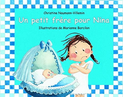 N PETIT FRERE POUR NINA, de Christine Naumann-Villemin | portada del libro