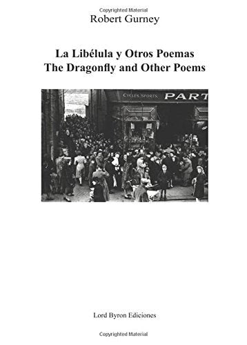 LIBéLULA Y OTROS POEMAS = THE DRAGONFLY AND OTHER POEMS, LA, de GURNEY | portada del libro