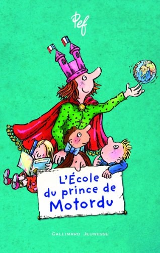 L'ECOLE DU PRINCE DE MOTORDU, de Pef | portada del libro