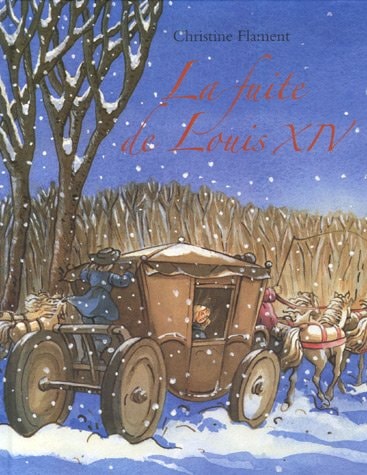 A FUITE DE LOUIS XIV, de Christine Flament | portada del libro