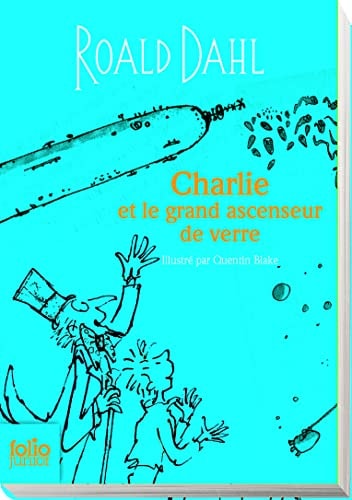 Charlie et le grand ascenseur de verre, de Roald Dahl | portada del libro