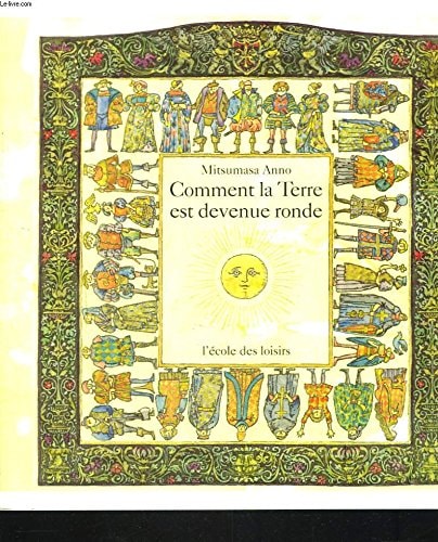 OMMENT LA TERRE EST DEVENUE RONDE, de Mitsumasa Anno | portada del libro