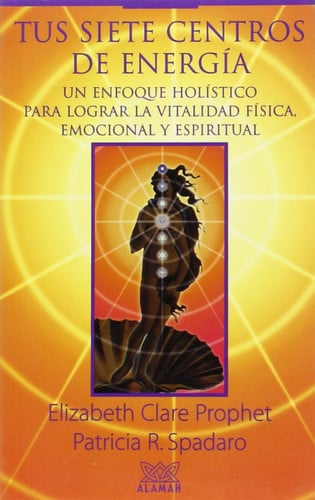 TUS SIETE CENTROS DE ENERGIA, de CLARE PROPHET | portada del libro