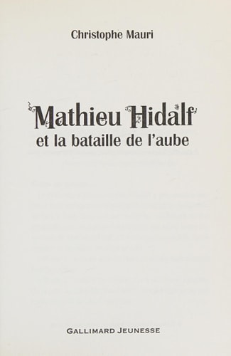 MATHIEU HIDALF ET LA BATAILLE DE L'AUBE, de Christophe Mauri | portada del libro