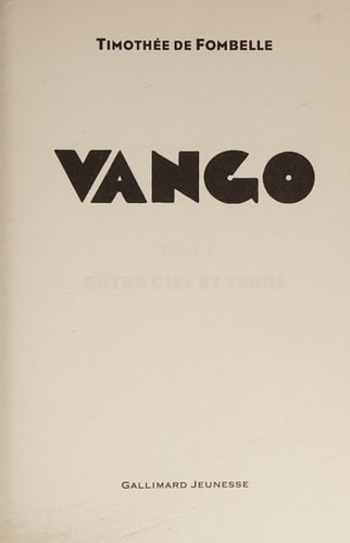 VANGO L'INTEGRALE, de Timothée de Fombelle | portada del libro