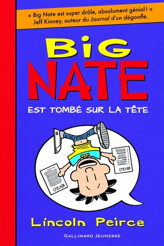 BIG NATE EST TOMBE SUR LA TETE, de Lincoln Peirce | portada del libro