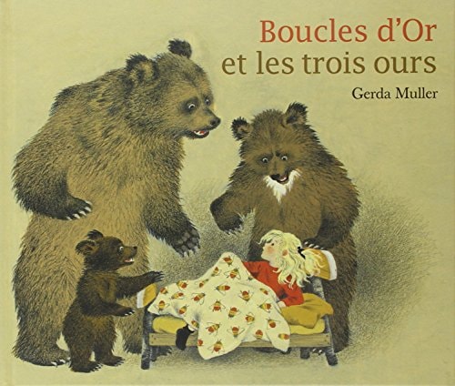 OUCLES D'OR ET LES TROIS OURS, de Gerda Muller | portada del libro