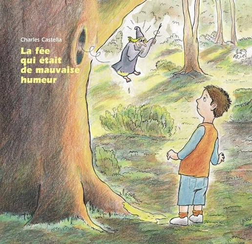 A FEE DE MAUVAISE HUMEUR, de Charles Castella | portada del libro