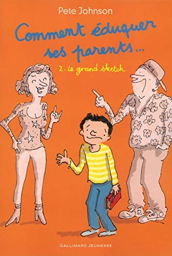 COMMENT EDUQUER SES PARENTS... 2, de Pete Johnson | portada del libro