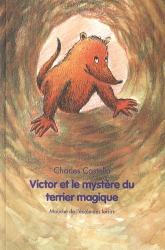 ICTOR ET LE MYSTERE DU TERRIER MAGIQUE, de Charles Castella | portada del libro