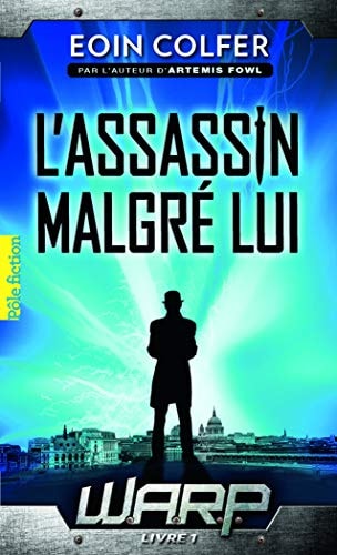 W.A.R.P. T1, de Eoin Colfer | portada del libro
