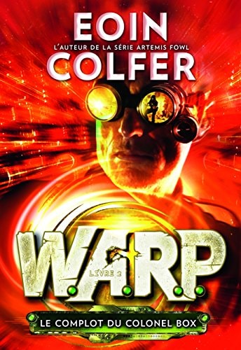 W.A.R.P. T2, de Eoin Colfer | portada del libro