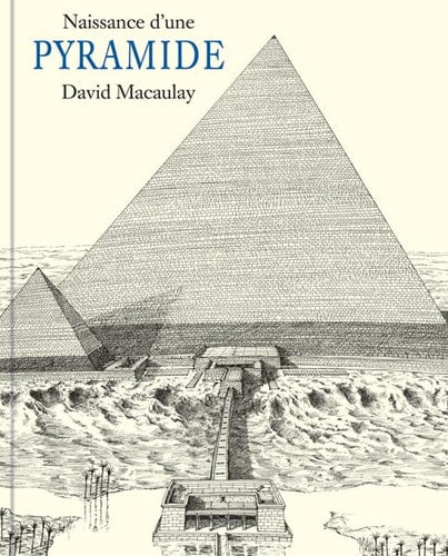 AISSANCE D'UNE PYRAMIDE, de David Macaulay | portada del libro