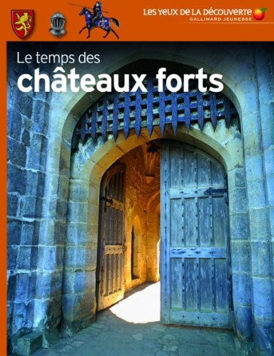 LE TEMPS DES CHATEAUX FORTS, de Christopher Gravett | portada del libro