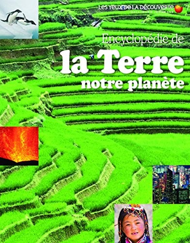ENCYCLOPEDIE DE LA TERRE NOTRE PLANETE, de John Woodward | portada del libro