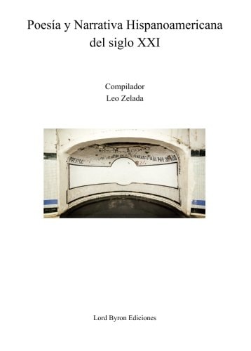 Poesía y Narrativa del siglo XXI, de Zelada | portada del libro