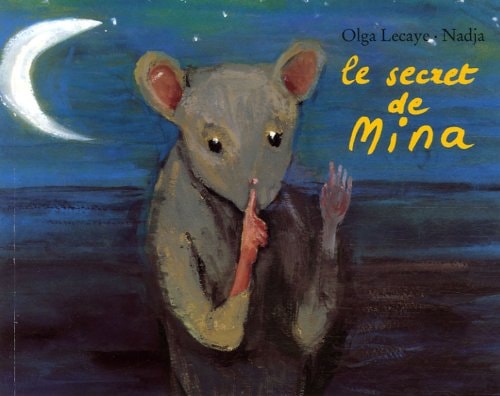 E SECRET DE MINA, de Olga Lecaye | portada del libro