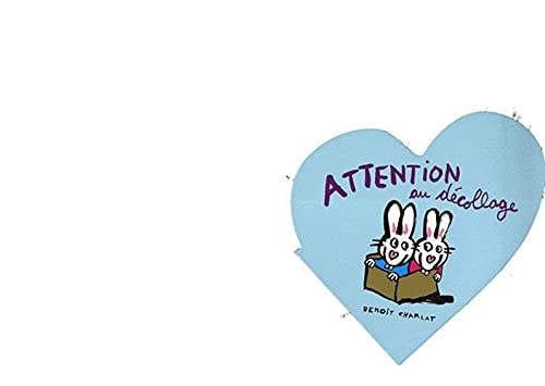 ES AMOUREUX ATTENTION AU DECOLLAGE, de Benoît Charlat | portada del libro