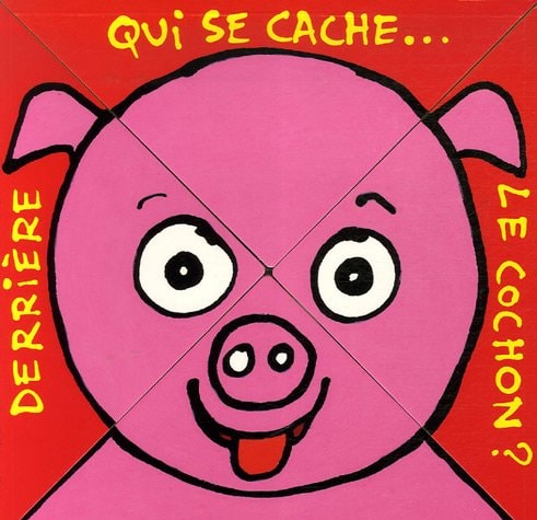 UI SE CACHE... DERRIERE LE COCHON ?, de Bénédicte Guettier | portada del libro