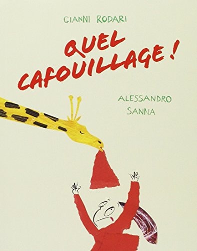 UEL CAFOUILLAGE !, de Gianni Rodari | portada del libro