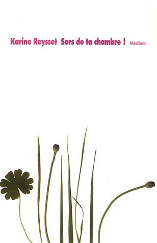 ORS DE TA CHAMBRE !, de Karine Reysset | portada del libro