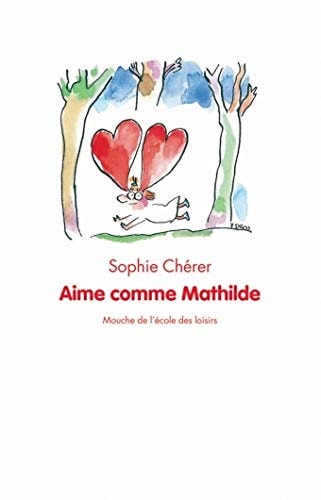 Aime comme Mathilde, de Sophie Chérer | portada del libro