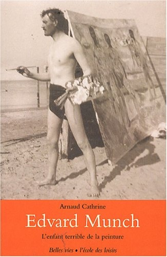 DVARD MUNCH L'ENFANT TERRIBLE, de Arnaud Cathrine | portada del libro