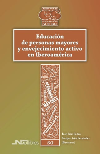 Educación de personas mayores y envejecimiento activo en Iberoamérica, de Lirio Castro | portada del libro