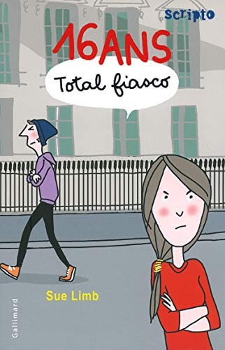 16 ANS TOTAL FIASCO, de Sue Limb | portada del libro