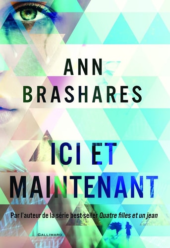 ICI ET MAINTENANT, de Ann Brashares | portada del libro