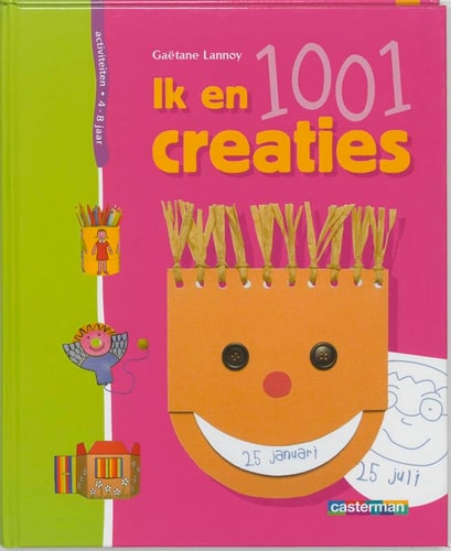 IK EN 1001 CREATIES, de Gaetane Lannoy | portada del libro
