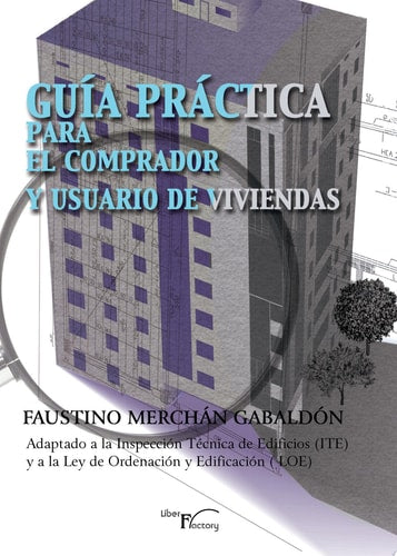 Guía práctica para el comprador y el usuario de viviendas, de Merchán Gabaldón | portada del libro