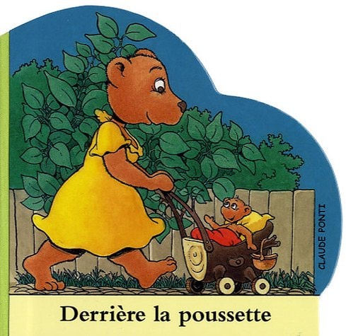 ERRIERE LA POUSSETTE, de Claude Ponti | portada del libro