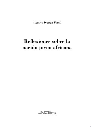 REFLEXIONES SOBRE LA NACION JOVEN AFRICANA, de IYANGA PENDI | portada del libro