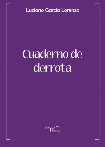 Cuaderno de derrota, de Garcia Lorenzo | portada del libro