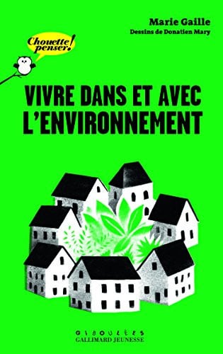 VIVRE DANS ET AVEC L'ENVIRONNEMENT, de GAILLE | portada del libro