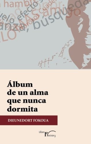 Álbum de un alma que nunca dormita, de Fokoua | portada del libro
