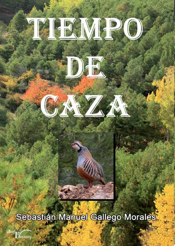 Tiempo de caza, de Gallego Morales | portada del libro