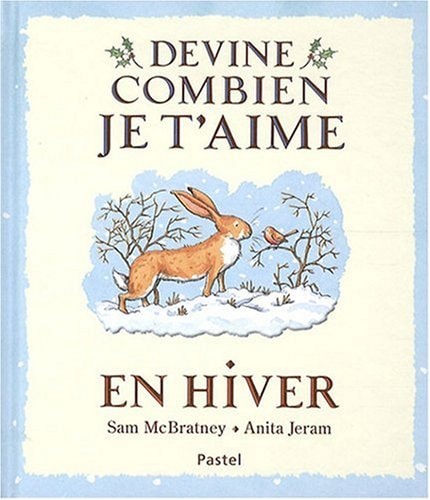 EVINE COMBIEN JE T'AIME EN HIVER, de Sam McBratney | portada del libro
