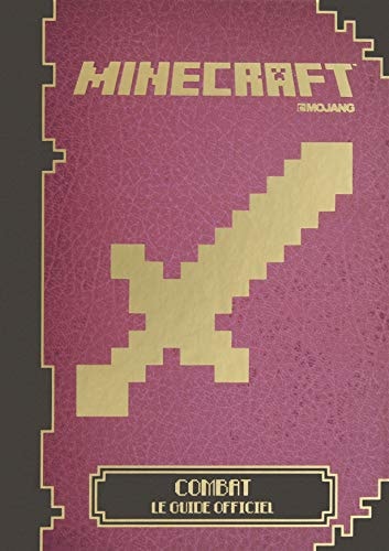Minecraft - Combat, le guide officiel, de Stephanie Milton | portada del libro