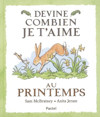 EVINE COMBIEN JE T'AIME AU PRINTEMPS, de Sam McBratney | portada del libro